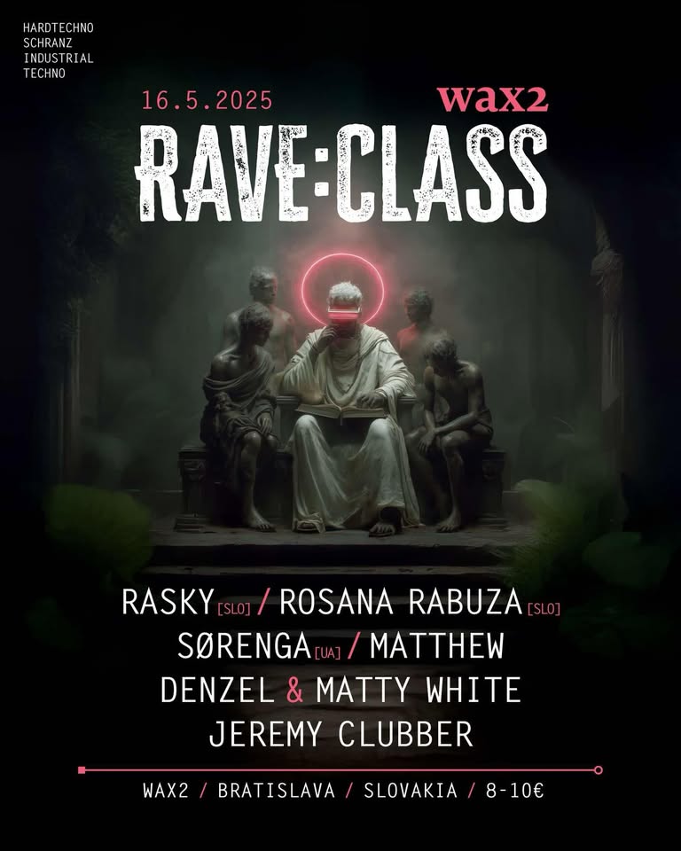 RAVE:CLASS : May16 : Wax2