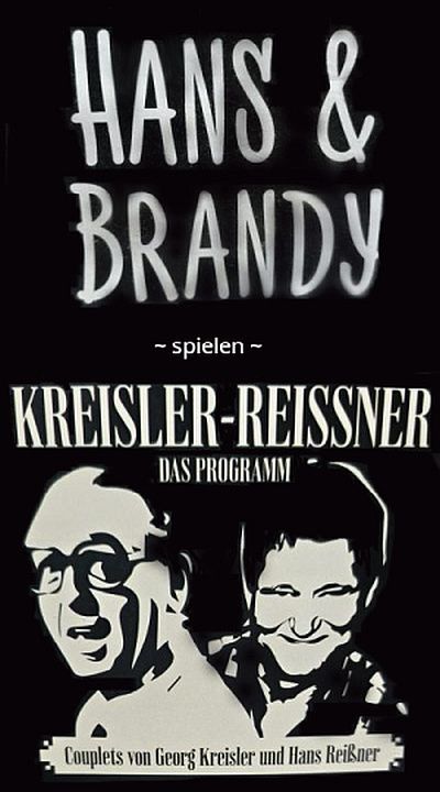 Hans & Brandy spielen das Kreisler - Reissner Programm
