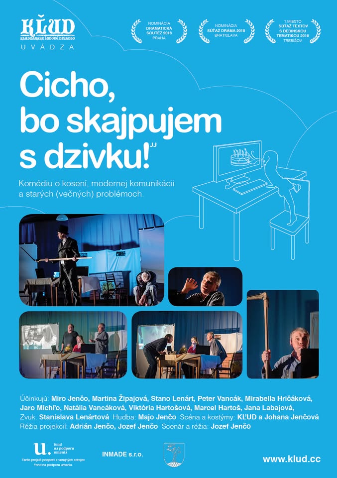 VYPREDANÉ Divadlo KĽUD: Cicho, bo skajpujem s dzifku!