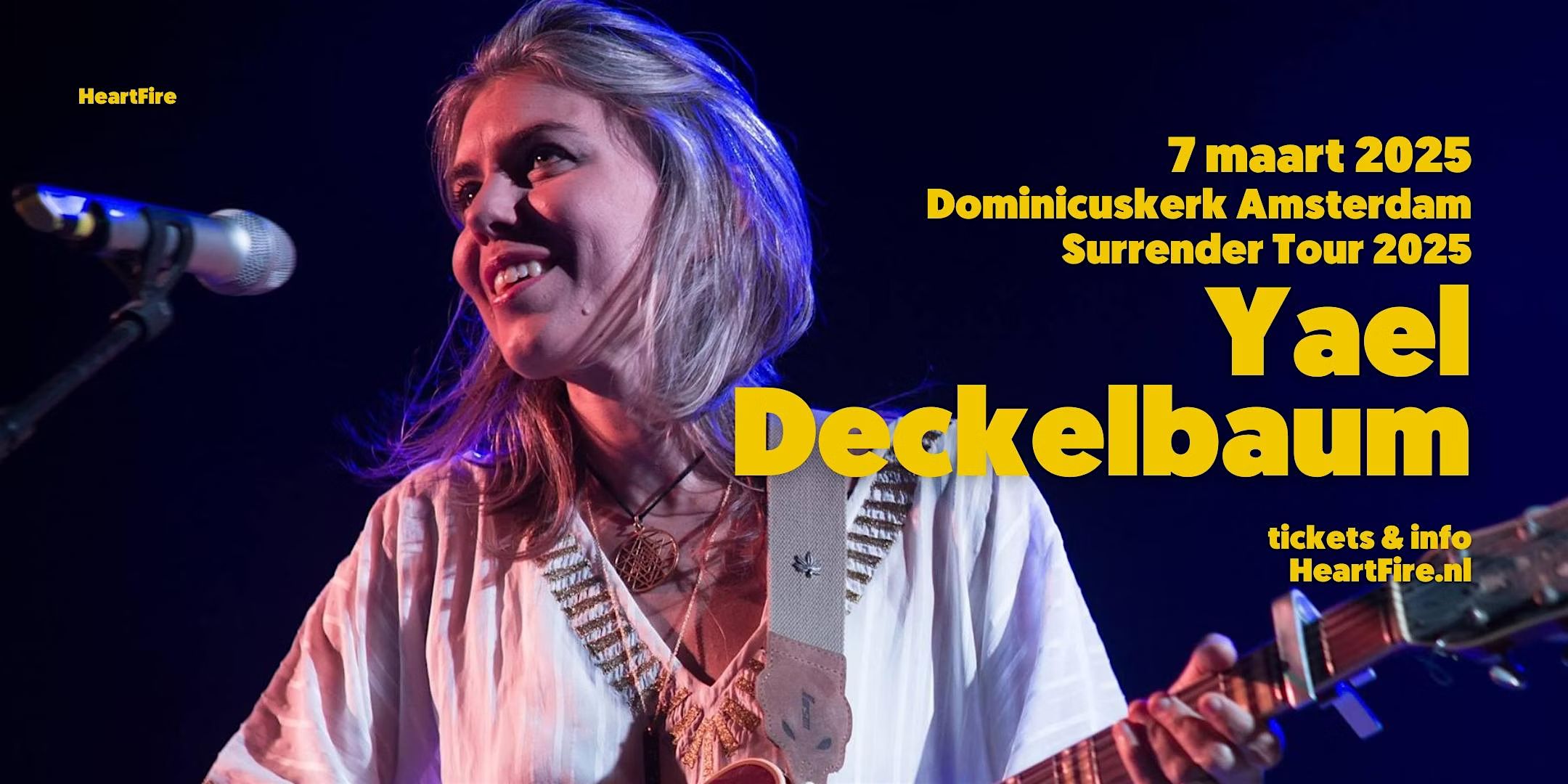Yael Deckelbaum :: Concert - Surrender Tour Live in Amsterdam