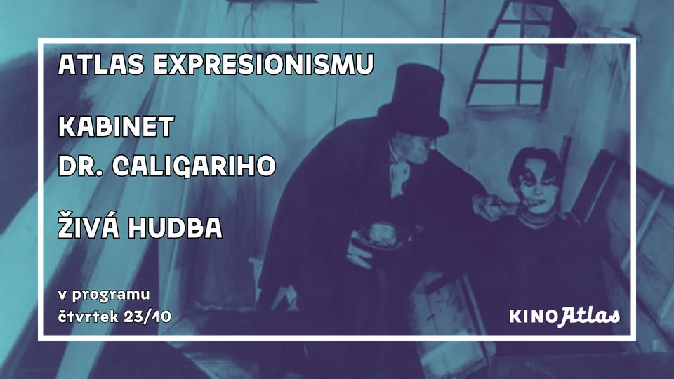 KABINET DOKTORA CALIGARIHO & ŽIVÁ HUDBA | Atlas Expresionismu