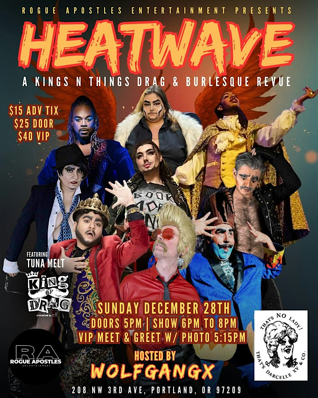 HEATWAVE: Kings N Things Drag & Burlesque Revue at Darcelle XV Showplace