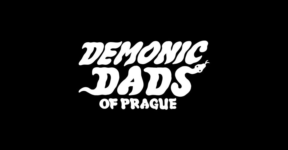 DEMONIC DADS OF PRAGUE feat. WILL CARSOLA