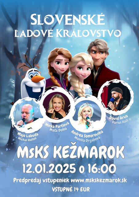 SLOVENSKÉ ĽADOVÉ KRÁĽOVSTVO - DIVADELNÉ PREDSTAVENIE