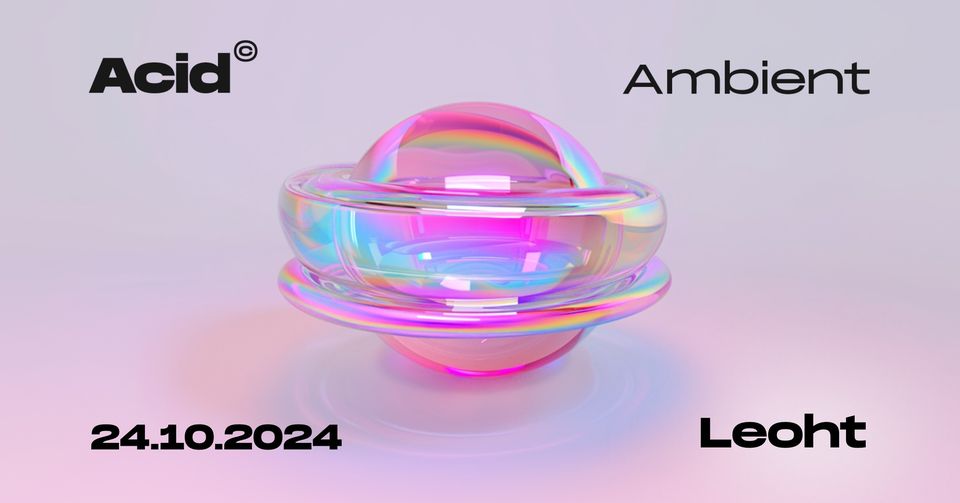 Acid Ambient #42 Leoht