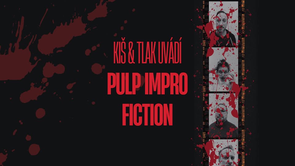 KIŠ a TLAK: Story á la Tarantino