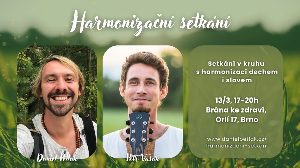 Harmonizační setkání - Daniel Petlák & Petr Vašák