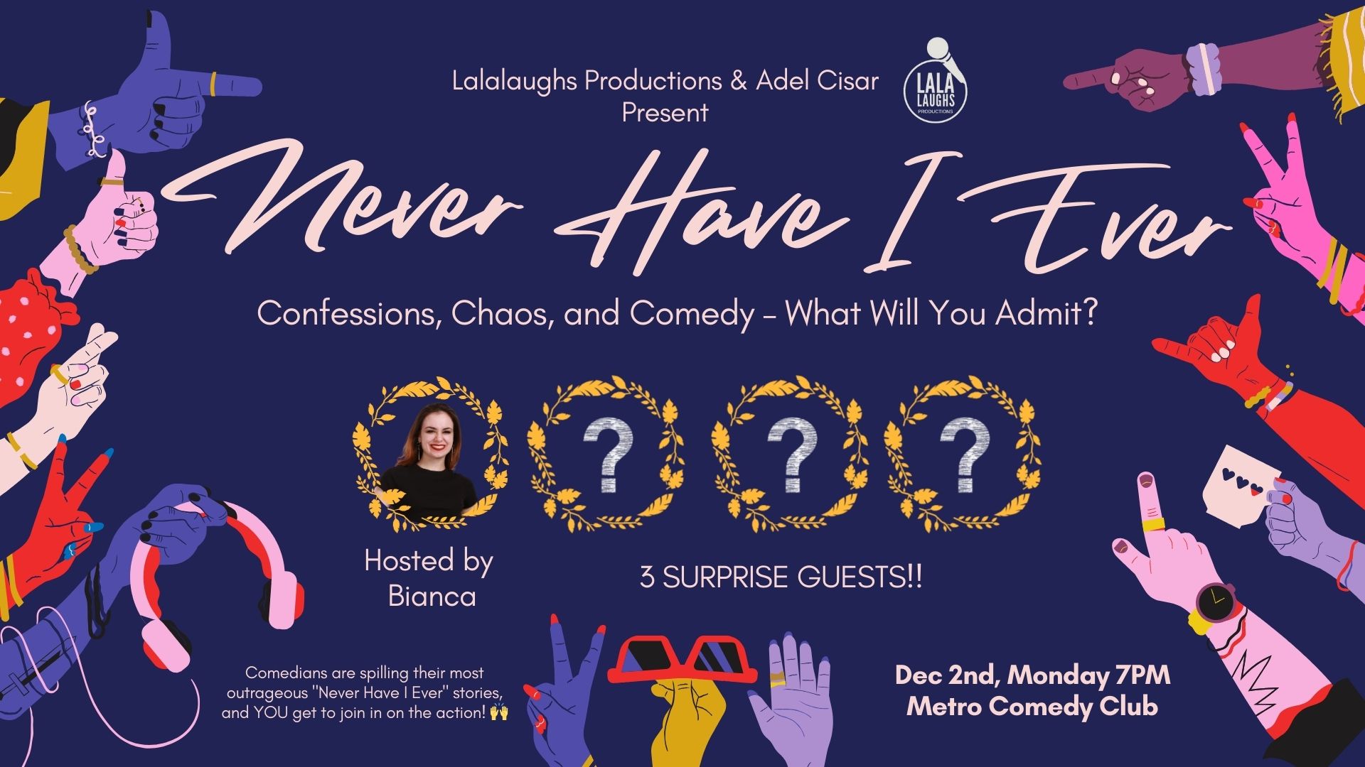 Never Have I Ever - Confessions, Chaos & Comedy! Live Comedy Show at Metro Comedy Club