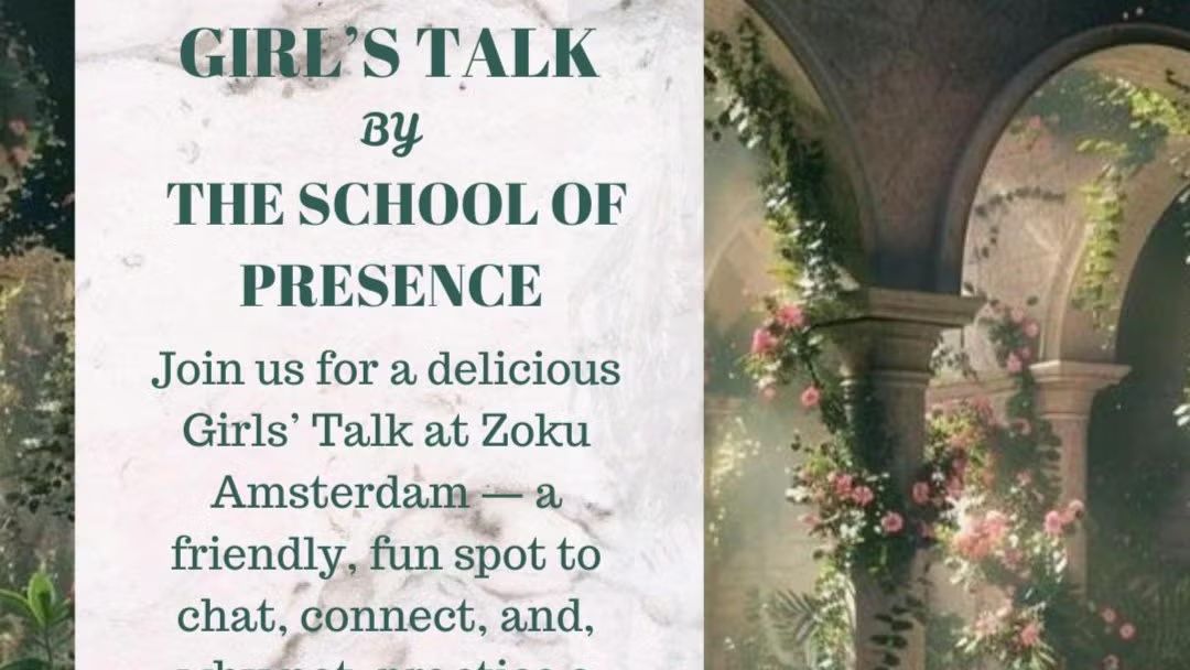 Girls Talk by The School of Presence - An afternoon of fun and femininty