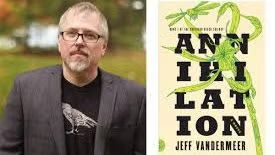 Annihilation by Jeff Vandermeer