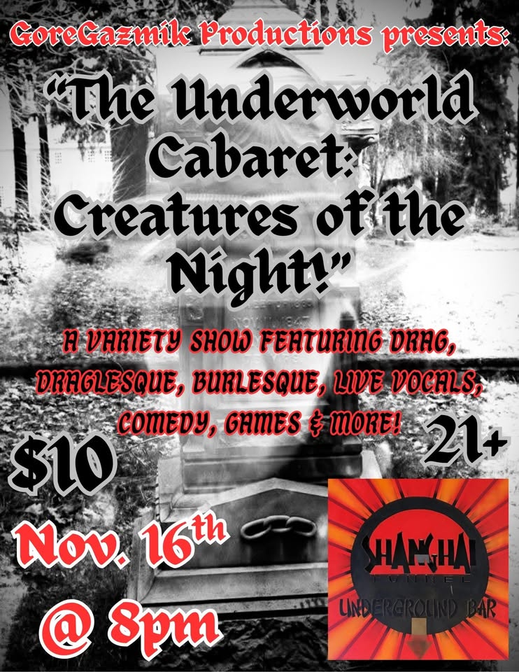“Underworld Cabaret: Creatures of the Night!” (GoreGazmik Productions)