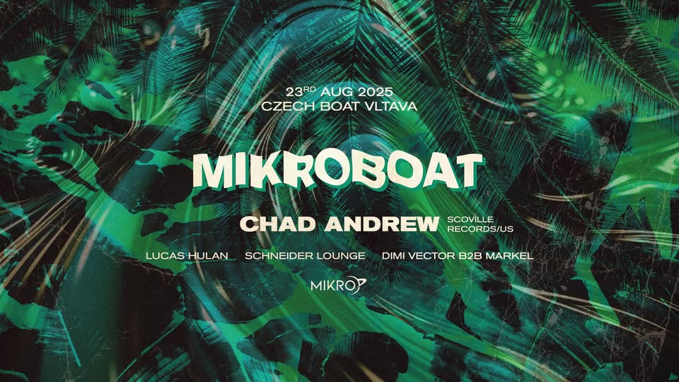 Mikro Boat 2025 ≋ Chad Andrew (Scoville Records/US)