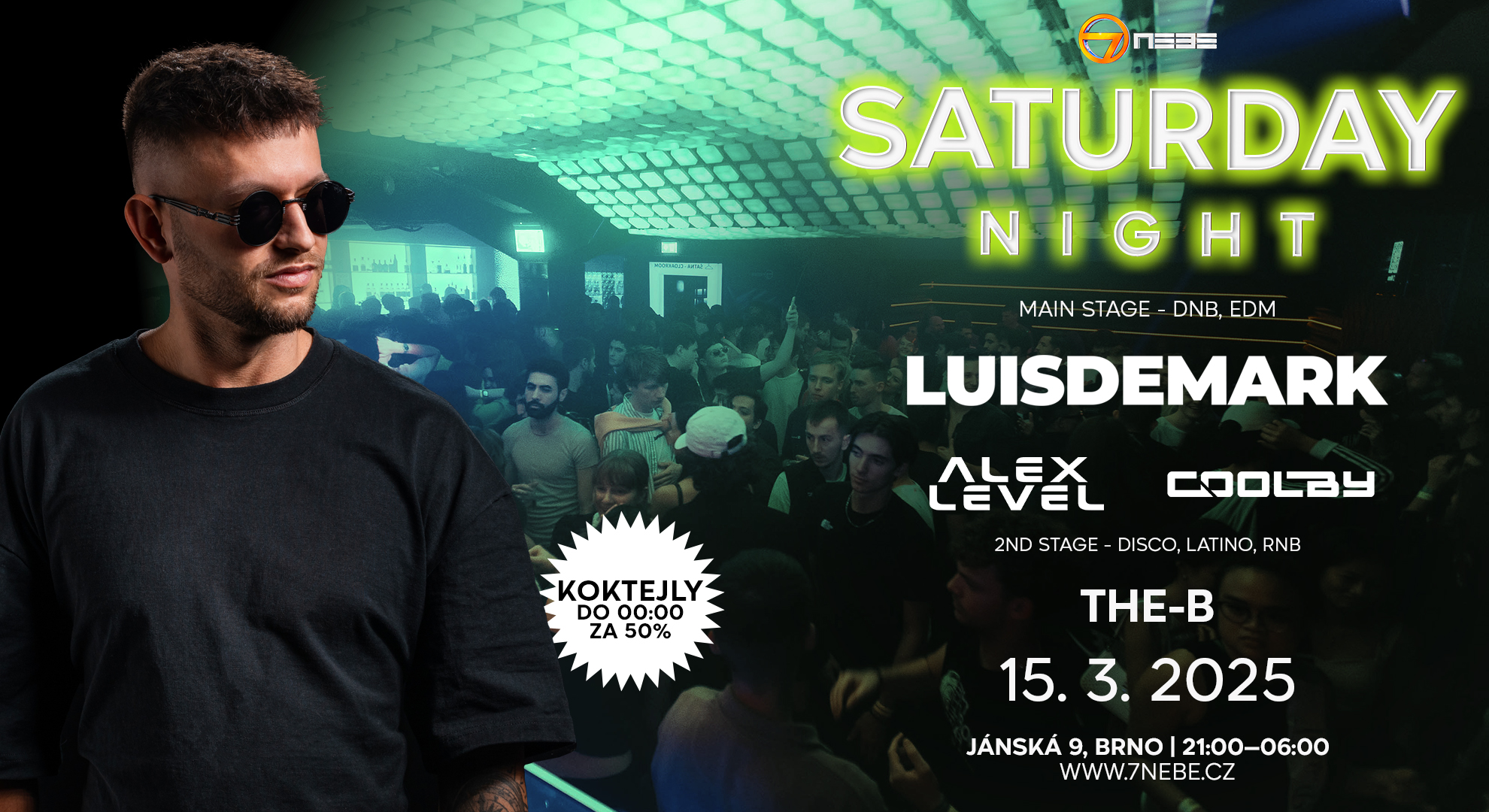 Saturday Night w. Luis De Mark (Sk) - 7.nebe