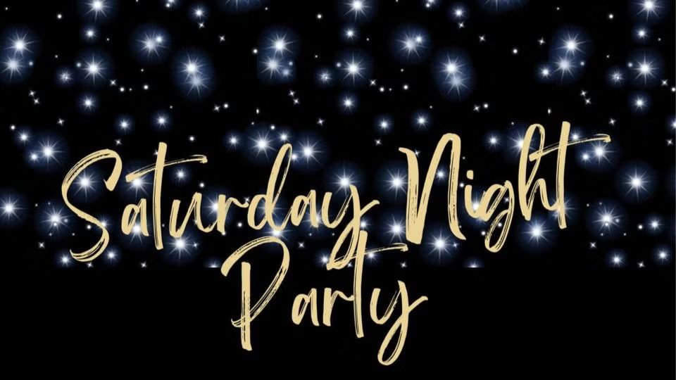 Saturday Night Party