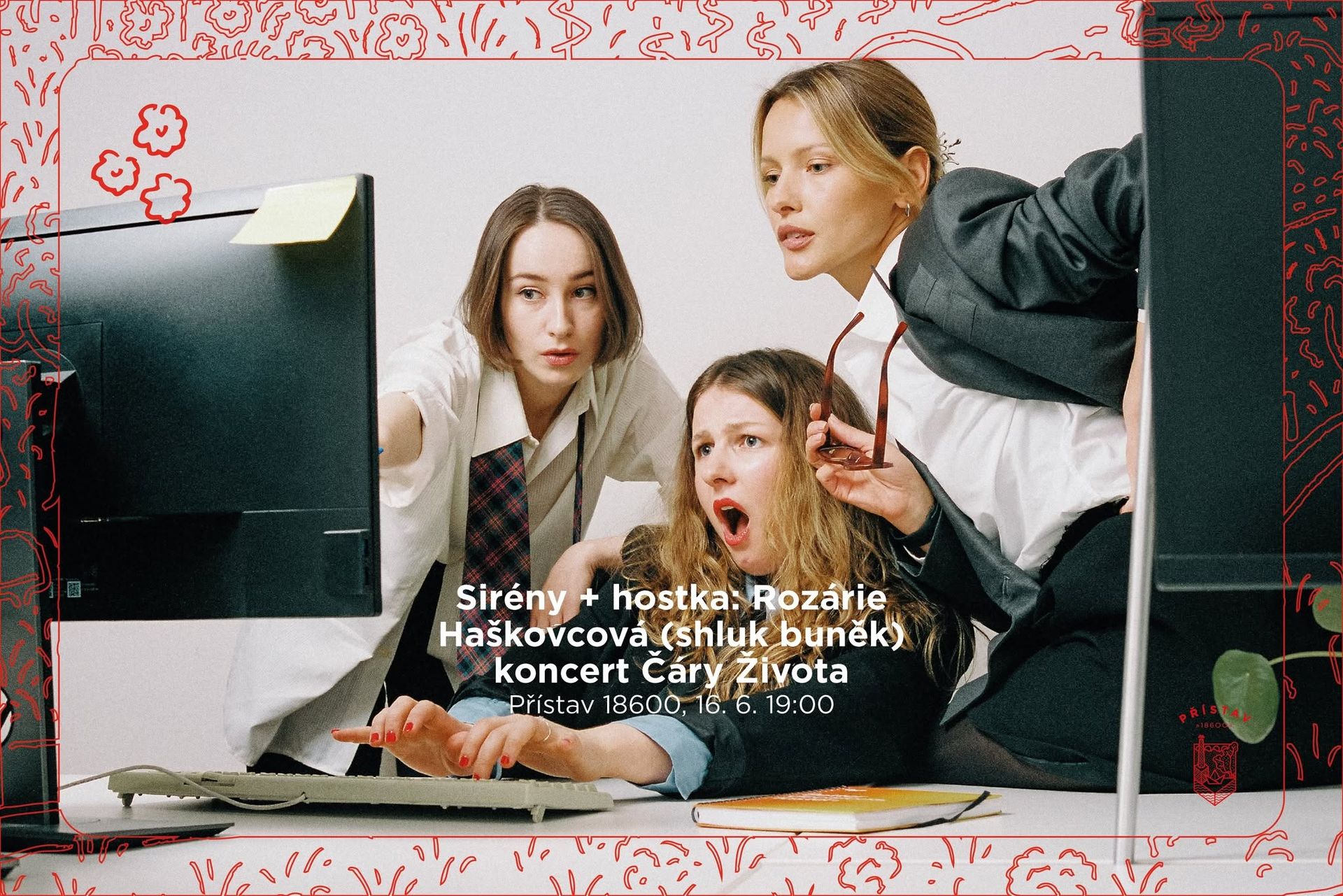 Sirény live + hostka: Rozárie Haškovcová (shluk.bunek) + koncert Čáry Života