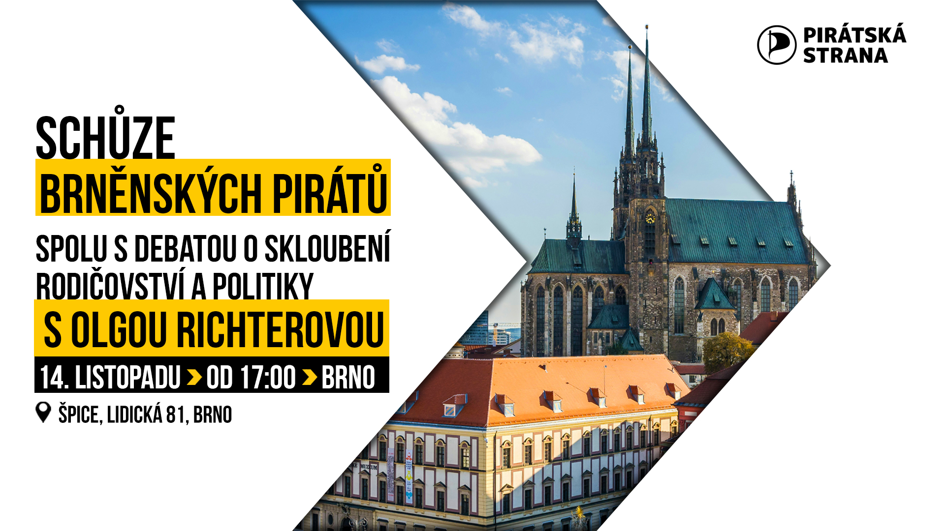 Schůze brněnských Pirátů + Debata s Olgou Richterovou o skloubení rodičovství a politiky