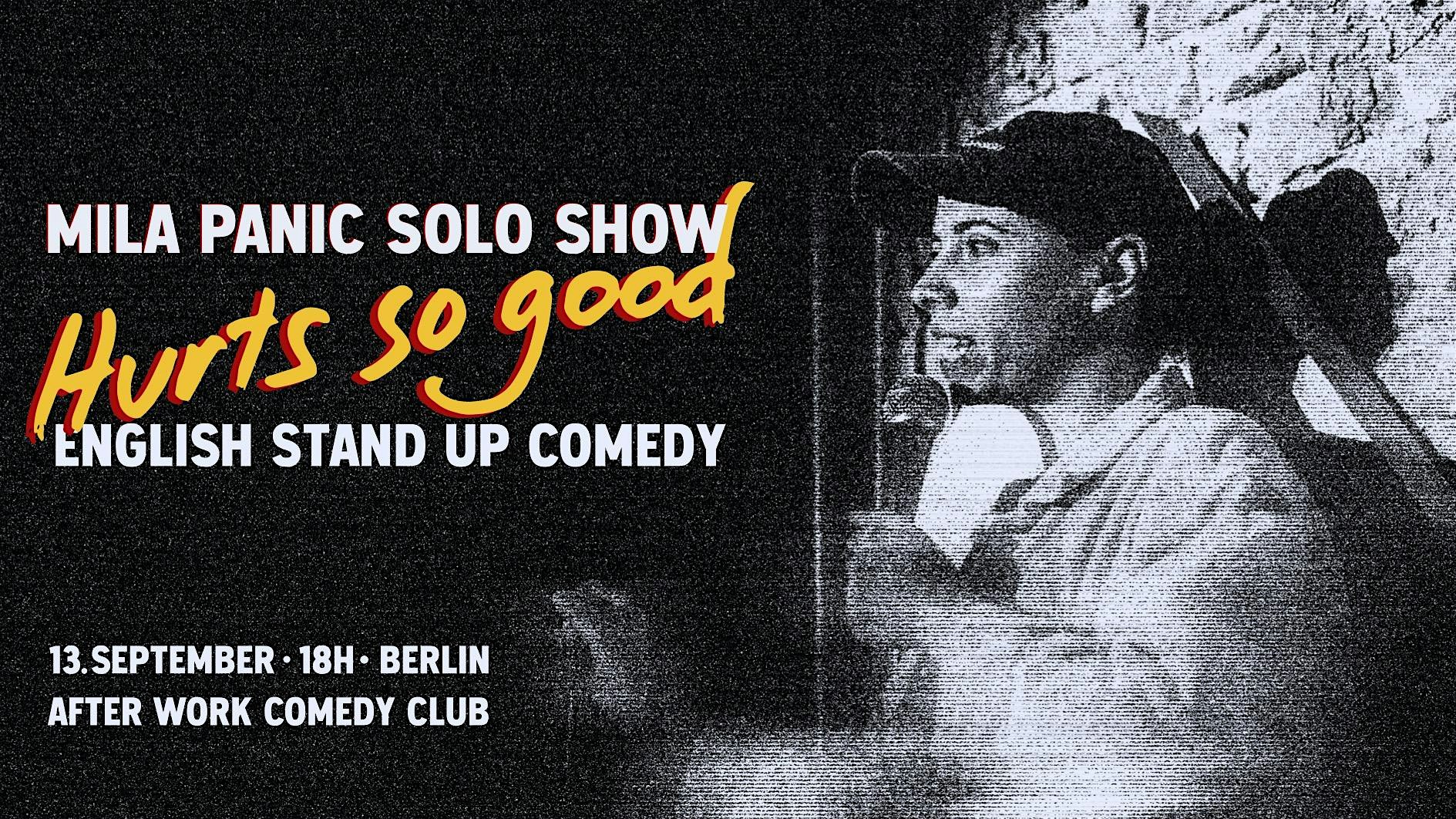 Dark Standup Comedy Night: Hurts So Good by Mila Panic