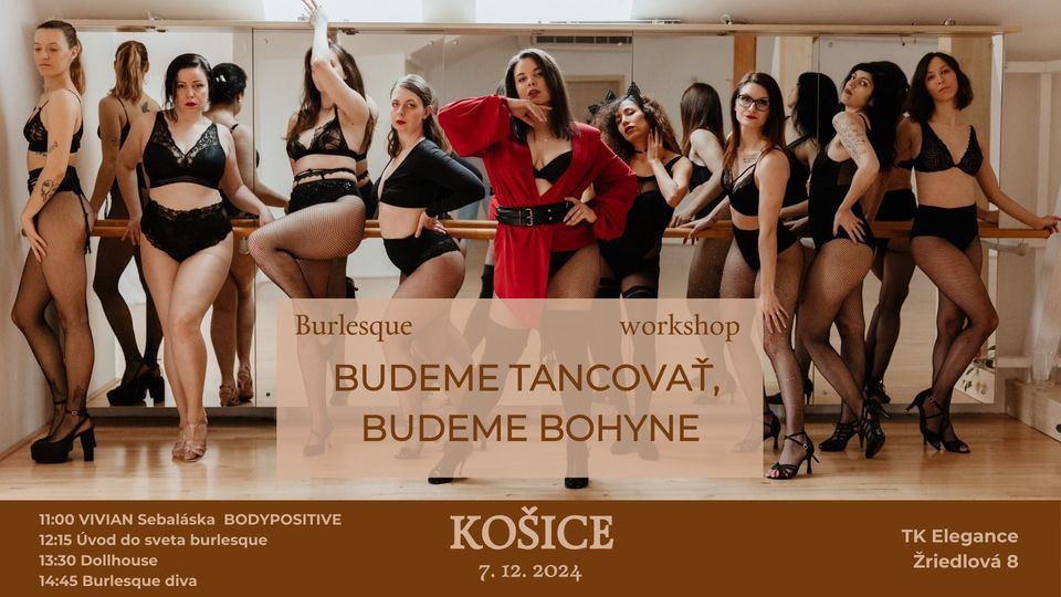 Burlesque - workshop day BUDEME BOHYNE - Košice