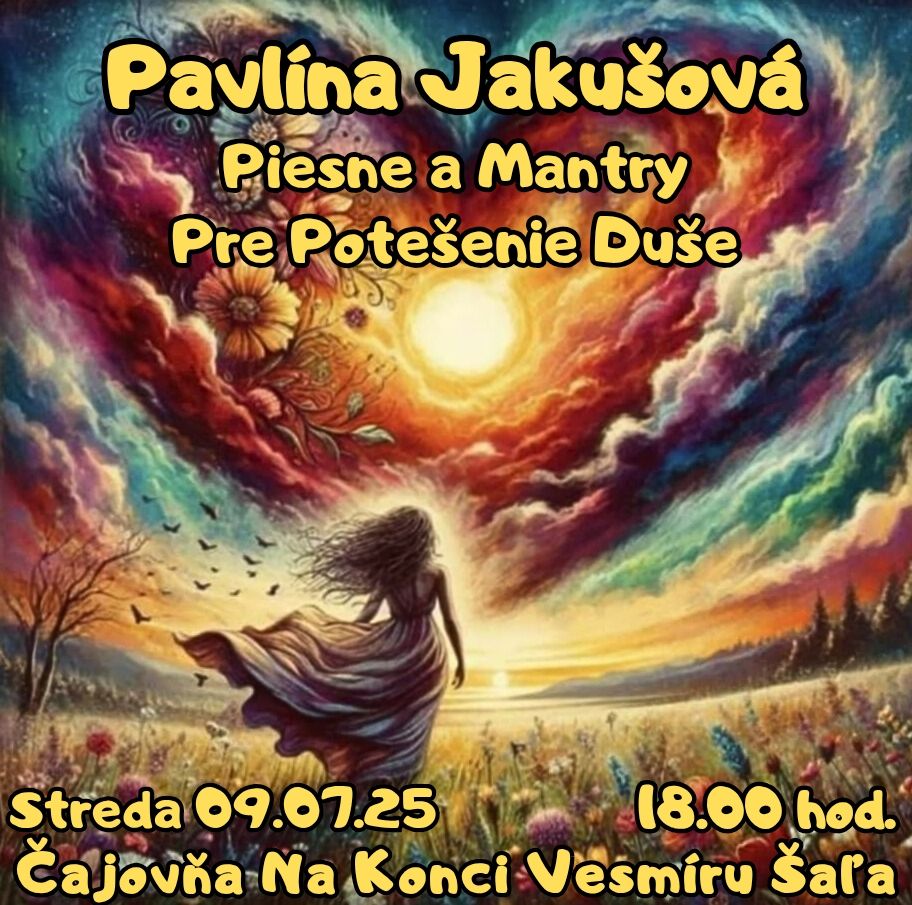 Pavlína Jakušová. Piesne a Mantry pre Potešenie Duše.