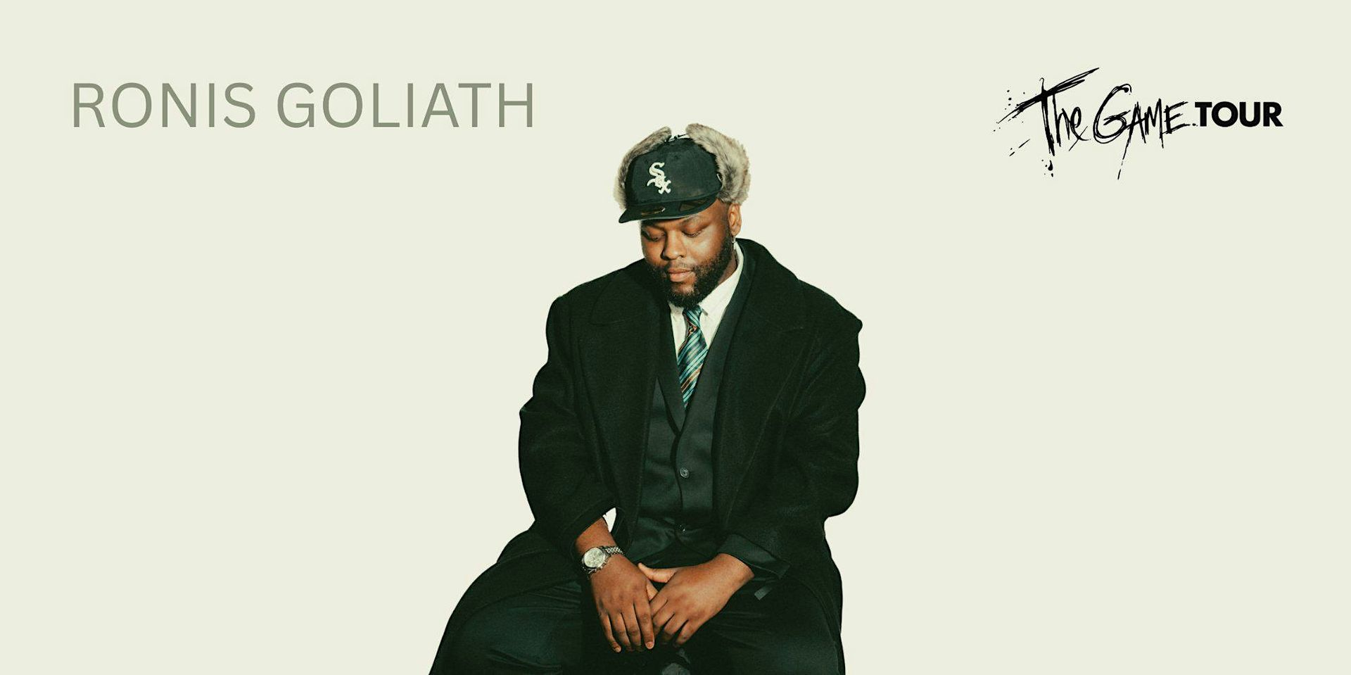 Ronis Goliath - The Game Tour 2026 | Wien
