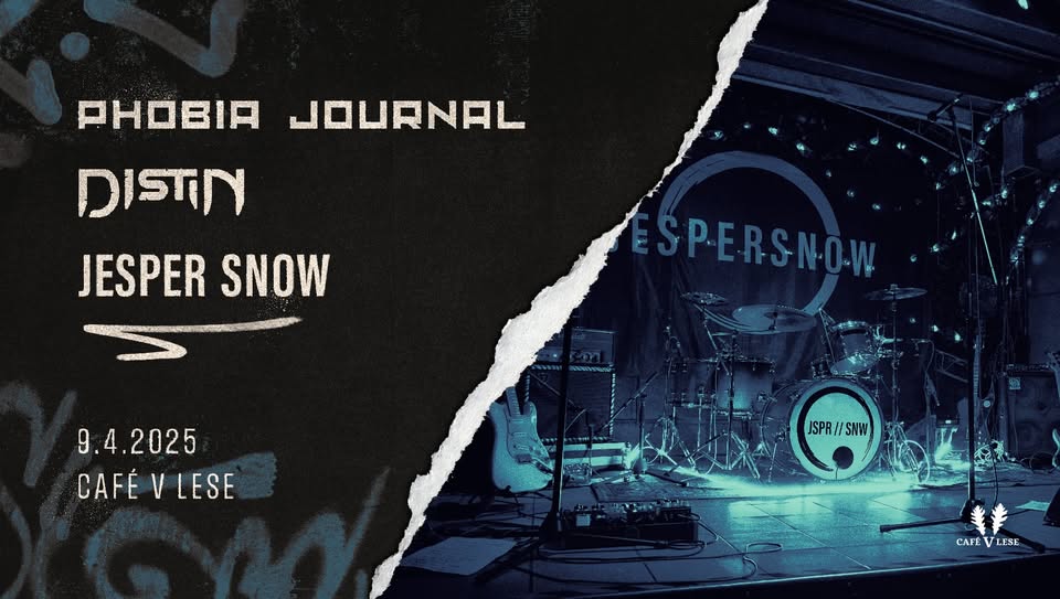 Hudební večer v Krymské - Jesper Snow / Distin / Phobia Journal