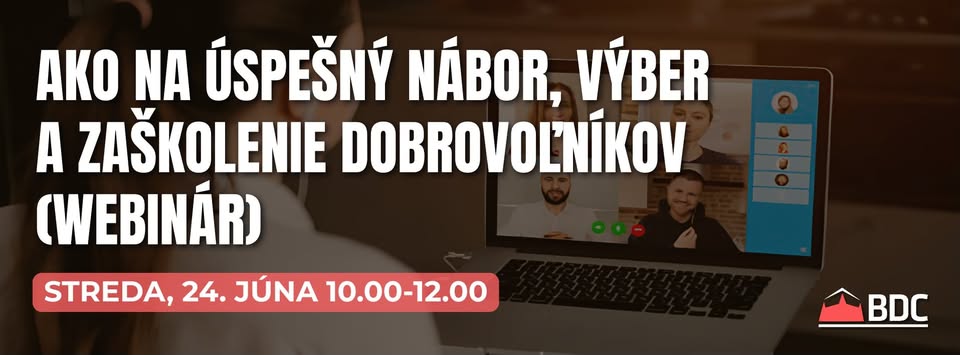 online školenie AKO NA ÚSPEŠNÝ NÁBOR, VÝBER A ZAŠKOLENIE DOBROVOĽNÍKOV?