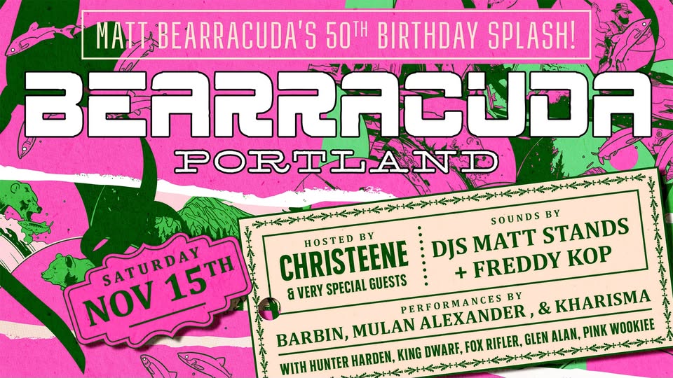 Bearracuda Portland: Nov. 15th - TIX AT THE DOOR!
