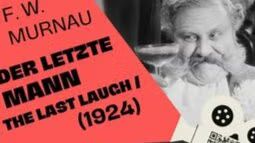 Live Music & Silent Cinema: The Last Laugh (1924)