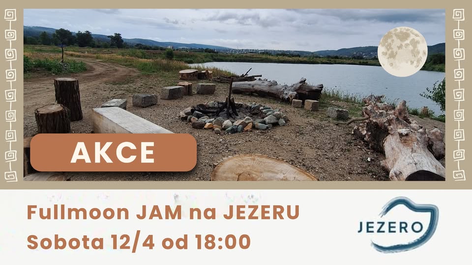FullMoon JAM na JEZERU 🌕 12.4.2025