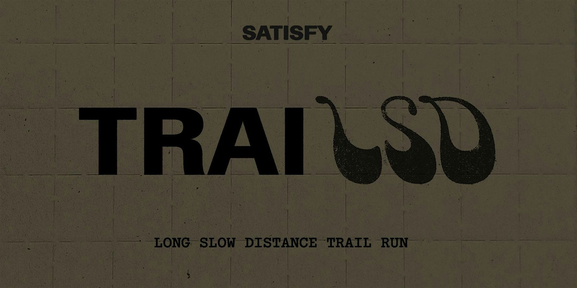 SATISFY BERLIN TraiLSD #1
