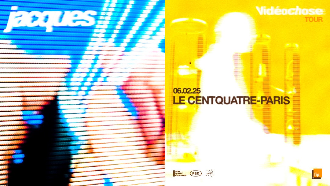 Super! — Jacques présente Vidéochose au CENTQUATRE-PARIS le 6 février 2025