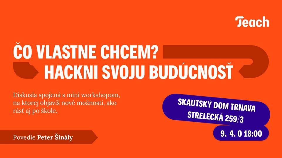 Čo vlastne chcem? Hackni svoju budúcnosť! – Trnava