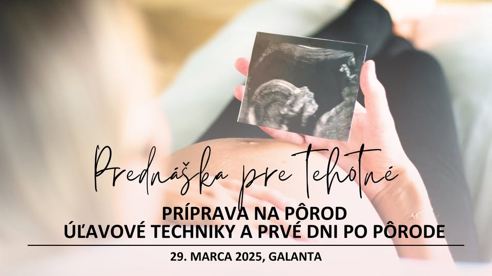 Príprava na pôrod a úľavové techniky - Galanta