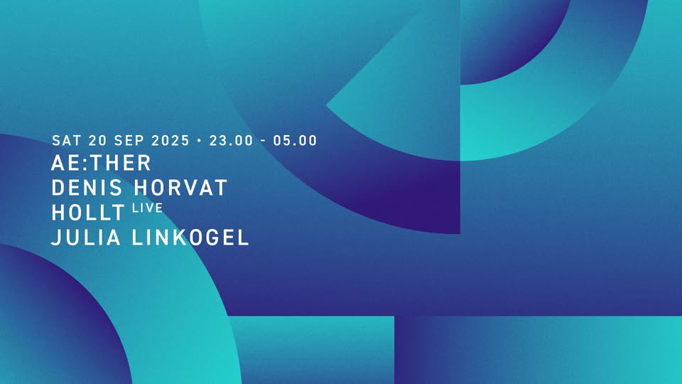 Ae:ther, Denis Horvat, Hollt (live), Julia Linkogel