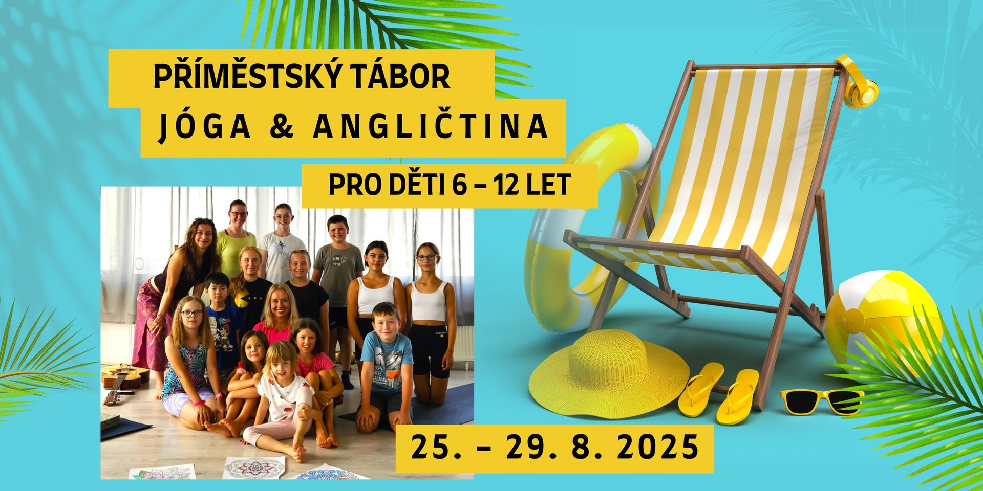 JÓGA & ANGLIČTINA: PŘÍMĚSTSKÝ TÁBOR PRO DĚTI