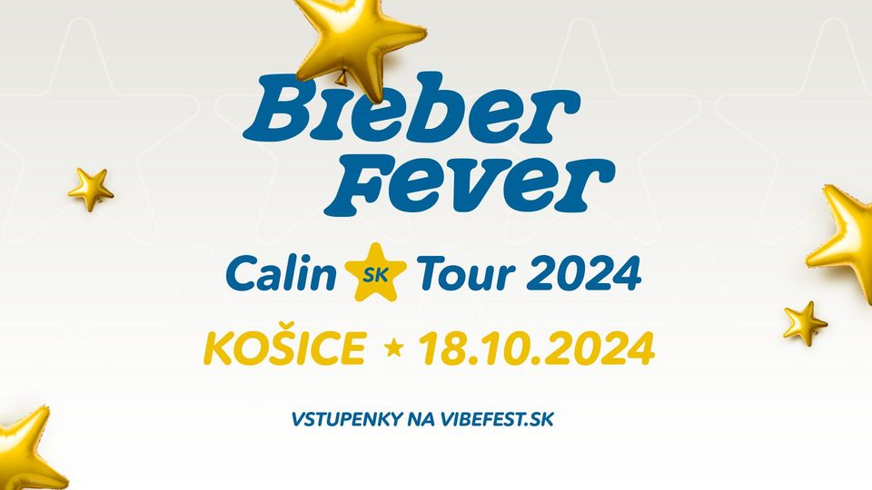 Calin Bieber Fever * Sk Tour 2024 - Košice