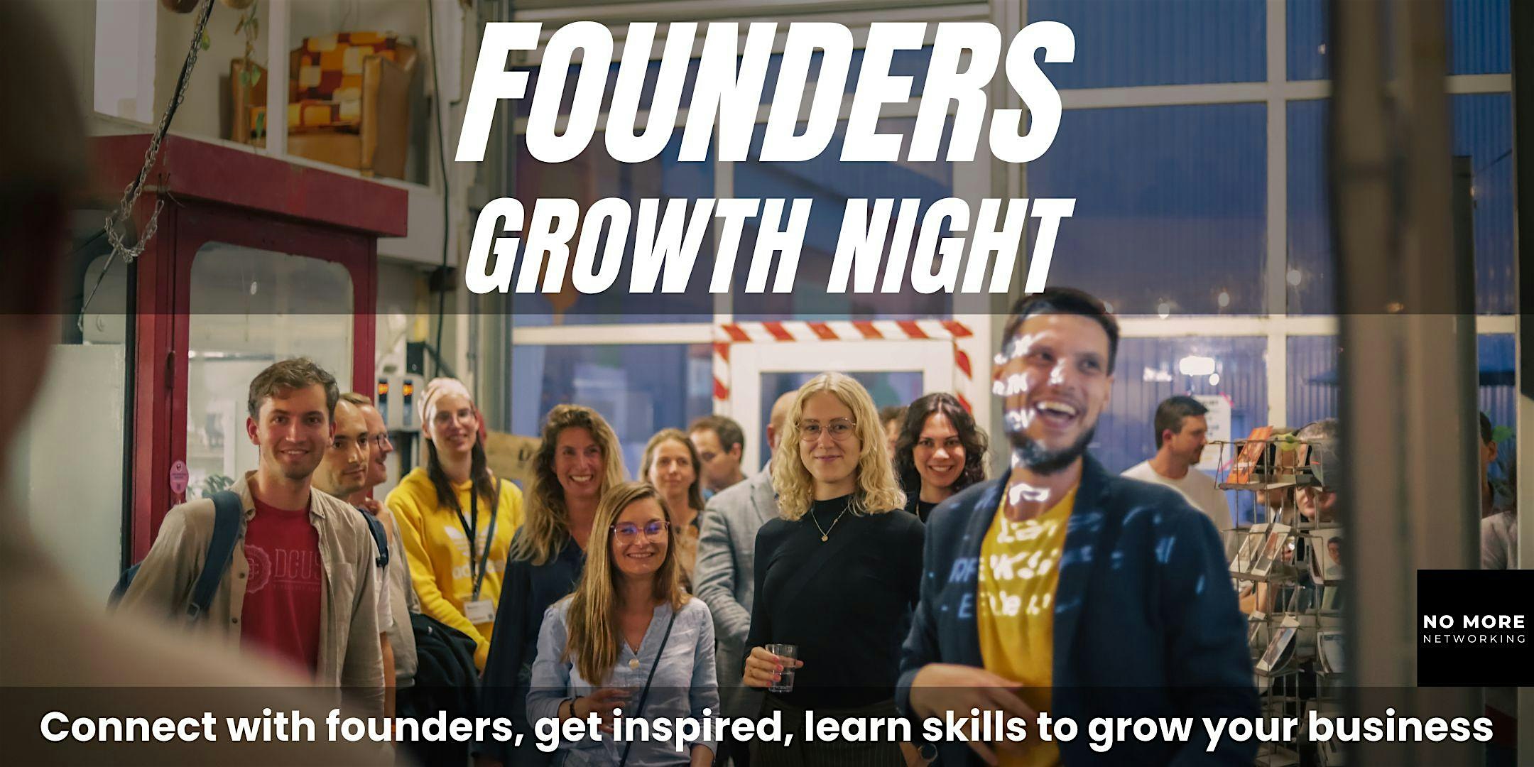 Founders Growth Night | Connect, Get Inspired, Grow