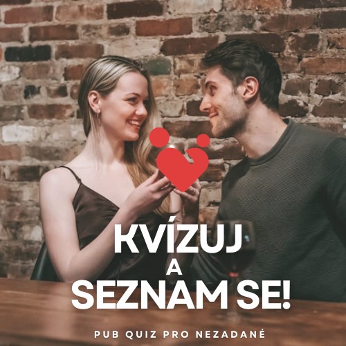 Kvízuj a Seznam se! Unikátní PUB KVÍZ PRO NEZADANÉ