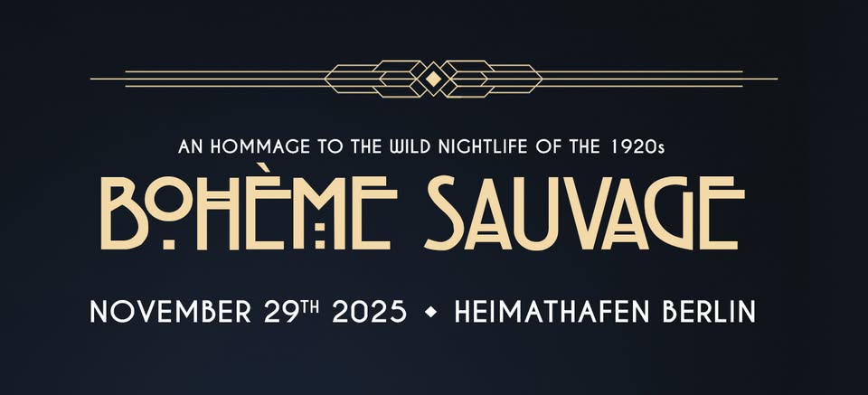 Bohème Sauvage Berlin Nº137 - 29. November 2025 - Heimathafen