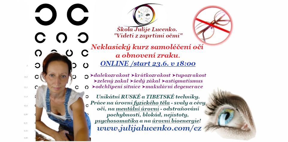 ONLINE neklasický kurz samoléčení očí a obnovení zraku.