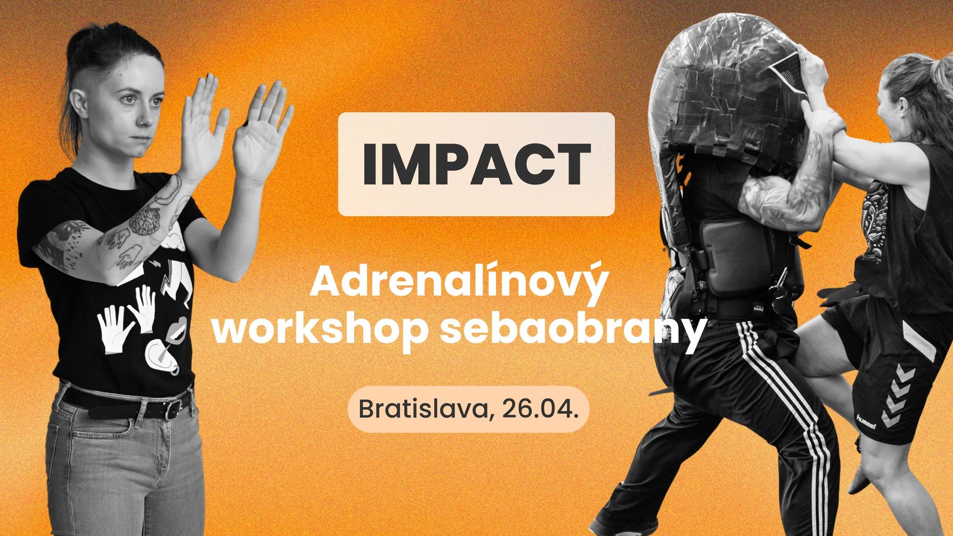 IMPACT: Adrenalínový workshop sebaobrany
