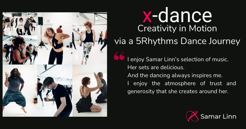 x-dance | Creativity in Motion via a 5Rhythms Dance Journey