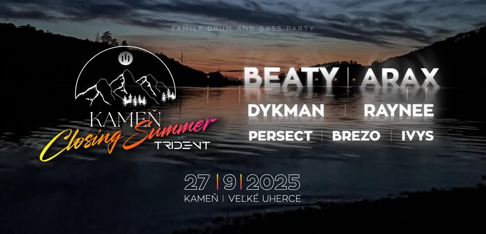 KAMEŇ CLOSING SUMMER with III Trident