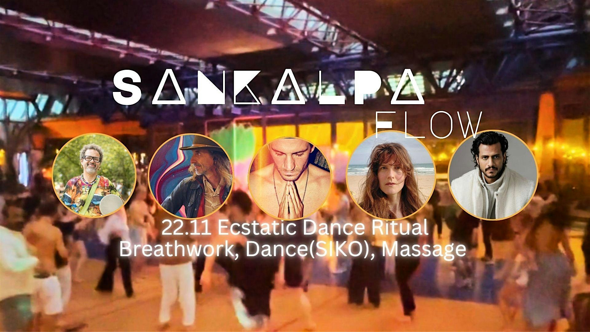 Ecstatic Dance  - SaNKaLPa Flow,Cacao celebration with SIKO and Breathwork