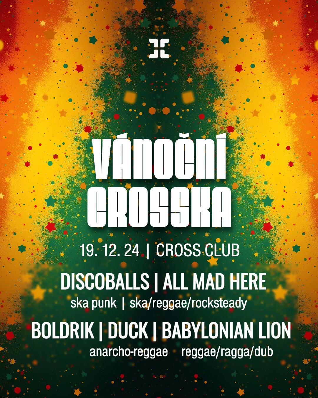 VÁNOČNÍ CROSSKA! Discoballs, All Mad Here, Boldrik, Duck & afterparty