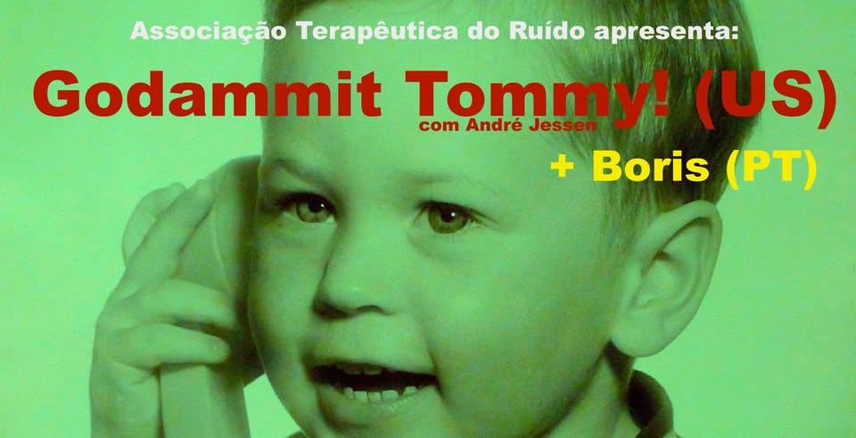 ATR apresenta: Godammit Tommy! & André Jessen + Boris