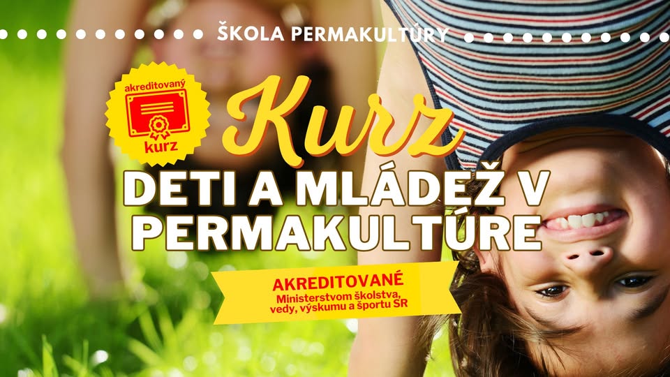 Deti a mládež v permakultúre