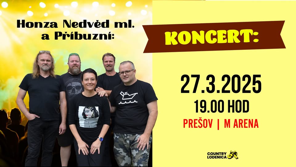 Honza Nedvěd a Příbuzní - Prešov, M Aréna