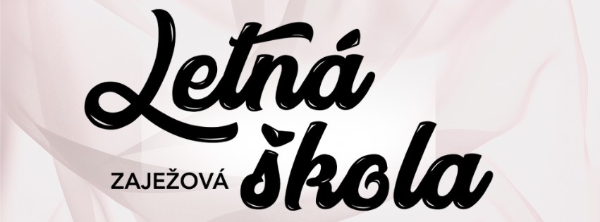Letná škola ZAJEŽOVÁ 2025