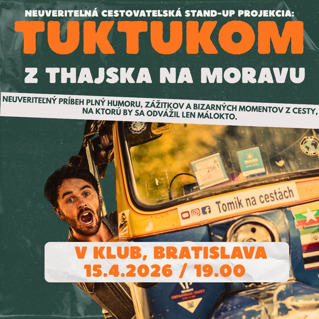 VYPREDANÉ Neuvěřitelná cestovatelská stand-up: TUKTUKEM Z THAJSKA AŽ NA MORAVU! 🛺 | Bratislava